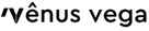 Vênus e Vega – Início